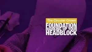 Learning to Circular Crown - Headblock