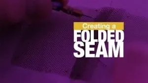 Creating a folded seam
